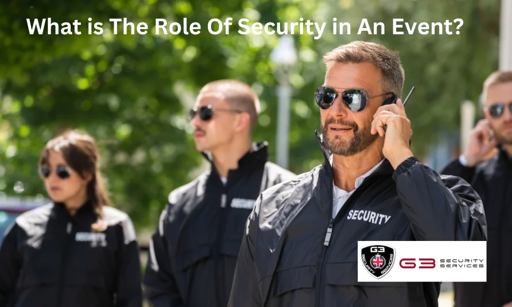 What is The Role Of Security in An Event?