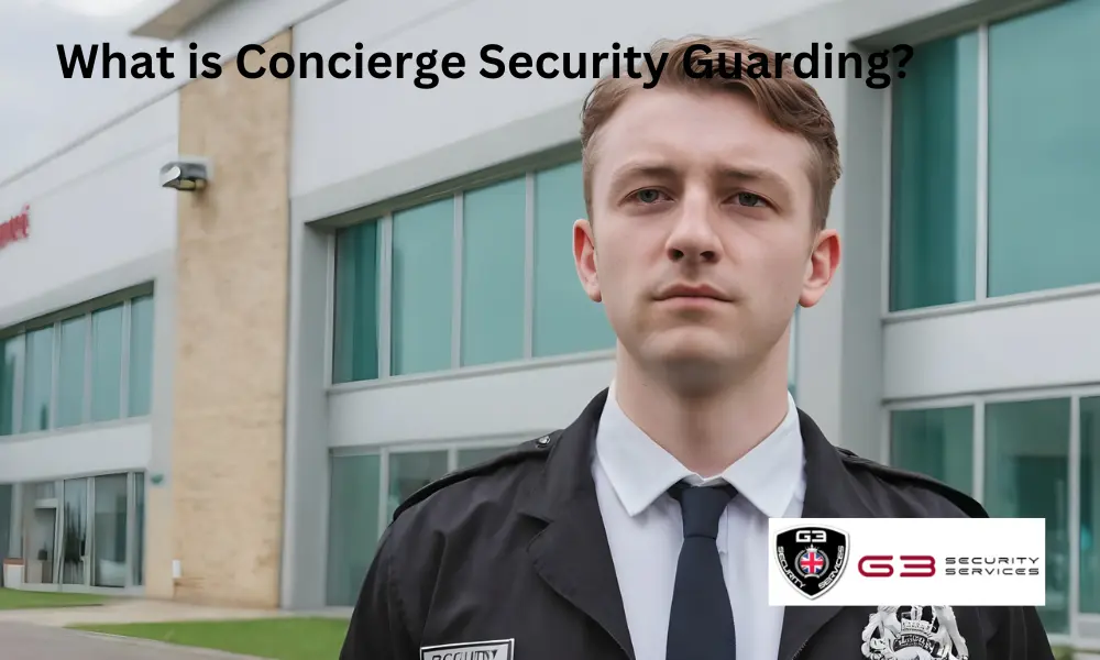 What is Concierge Security Guarding?
