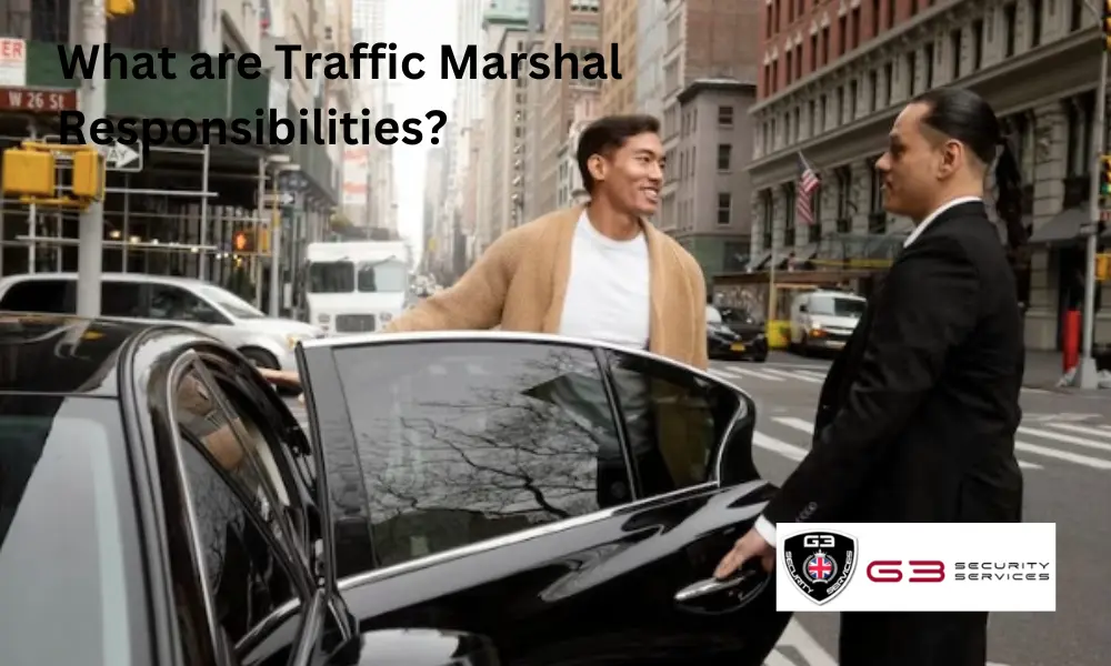 What are Traffic Marshal Responsibilities?